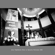 Jerzy Popiełuszko - Mass for Motherland - Warsaw 1982